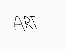 Drawn comment by WarrorGirl
"ART"