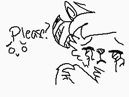 Drawn comment by RävモÑ☁WôÏf
"Please?"