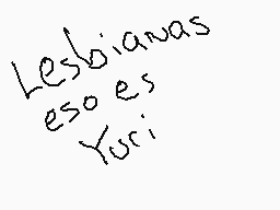 Drawn comment by ●◆howie◆●
"Lesbianas eso es Yuri"