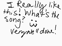 Drawn comment by JLD_Jules
"I Really like this! What's the song? i've Vergne done!"