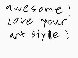 Drawn comment by Lalapop😃📱♪
"awesome! love your art style!"