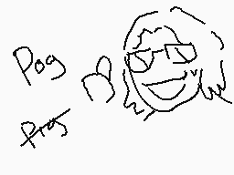 Drawn comment by LilKeanuJr
"Pog Pog"