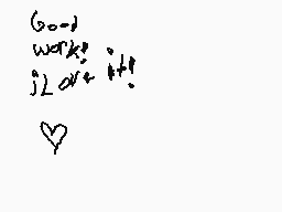 Drawn comment by Tòねさとひイíだ♥
"Good work! I love it!"