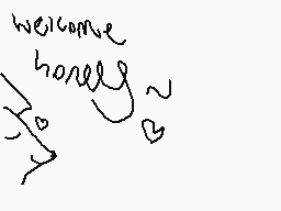 Drawn comment by Tòねさとひイíだ♥
"welcome honey~"