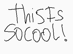 Drawn comment by SkyrimBois
"ThisIs SoCool!"