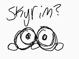 Drawn comment by SkyrimBois
"Skyrim?"