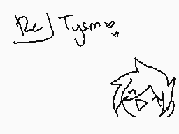 Drawn comment by ☆HaloStar☆
"Hey Tysmo~"