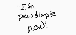 Drawn comment by Pewdiepie