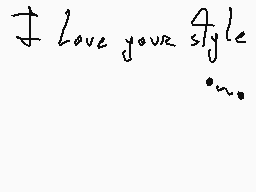 Drawn comment by LeangelDDP
"I love your style"