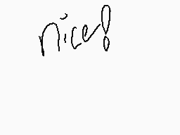 Drawn comment by Thunder
"nice!"