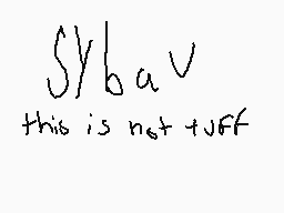 Drawn comment by Eddie😃
"sybav this is not tuff"