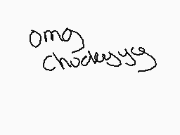 Drawn comment by BuraiNishi
"omg chockesys"