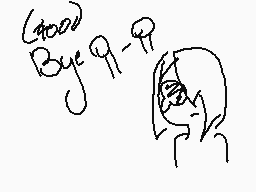 Drawn comment by magí★
"(good) Bye~ ^_^"