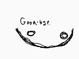 Drawn comment by Ⓡ0♭£「〒™
"Good-bye."