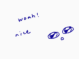 Drawn comment by Oley
"Woah! nice"