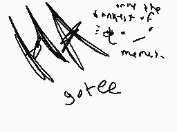 Drawn comment by Fox Girl
"thank you for the menu. got it"