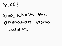Drawn comment by LUNA
"Nice! Also, what's the animation name called?"