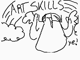 Drawn comment by com！ 😃
"ART SKILLS ye!"