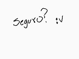 Drawn comment by Migueolo ツ
"Seguro? :v"