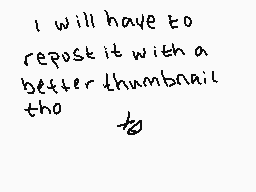 Drawn comment by k3trina28