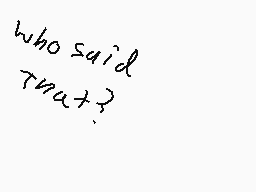 Drawn comment by kitty kat