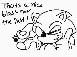 Drawn comment by SonicFan27
"That's a nice blast from the past!"