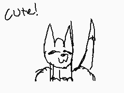 Drawn comment by Wilbruh
"Cute!"