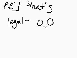 Drawn comment by bonfire
"REI that's legal - o_o"