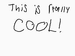 Drawn comment by Brayden
"This is really cool!"