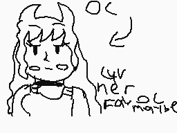 Drawn comment by Gavin
"OC ur her favorite"