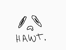 Drawn comment by ♥ Vammy ♥
"HAWT."