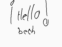 Drawn comment by troll face
"¡hello! bech"