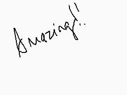 Drawn comment by Ulysses
"amazing!"