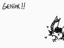 Drawn comment by HハCけÎ-KリN☁
"GENIAL!!"