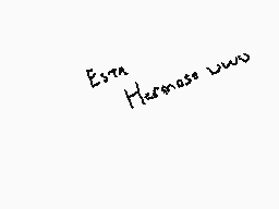 Drawn comment by Tu mama we
"Esra Hedraso www"