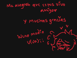 Drawn comment by HハCけÎヘKリN✕
"Me alegré que sssss viuvo amigas y muchas gracias Wino miedo Uso :;:"