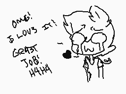 Drawn comment by meowmeow
"Ouch! JLoves it! Great Job! Haha"