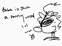 Drawn comment by SPOOKY