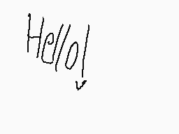 Drawn comment by anniel
"Hello!"