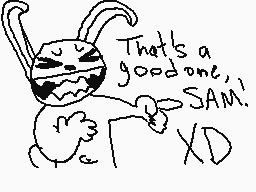 Drawn comment by DeLtaXxGun
"That's a good one, SAM! XD"