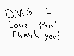 Drawn comment by CatLuvSoup
"DMG I Love this! Thank you!"