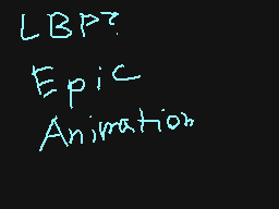 Drawn comment by CatLuvSoup
"LBP? Epic Animation."