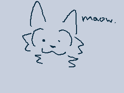 Drawn comment by moofie
"maow."