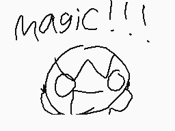 Drawn comment by Scratchy
"magic!!!"