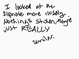 Drawn comment by BrokenFin
"I looked at the flipnote more closely. Nothing's stolen, maybe just REALLY similar."