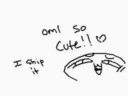 Drawn comment by Kaiivatik☆
"omg! So cute!! w I ship it"