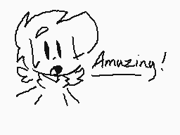 Drawn comment by PacDraws
"Amazing!"