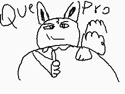 Drawn comment by Mickey
"Que Pro"