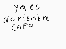 Drawn comment by Mickey
"ya es Noviembre CAPO"