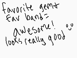 Drawn comment by Sugar Rush
"favorite gem+ far band= awesome! looks really good."